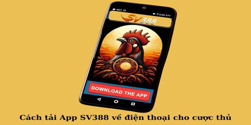 Hướng dẫn từng bước tải game SV388 về điện thoại cá nhân